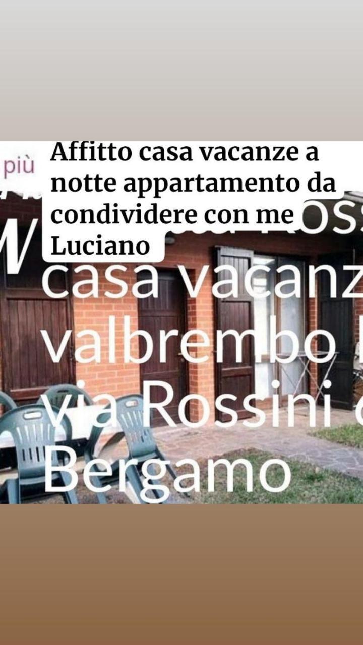 Valbrembo Villetta Rossini Appartamento Da Condividere Con Me Luciano Servizio Ospiti Taxi Driver Navetta No Wifi 2 Camera Da Letto Per 5 Persone מראה חיצוני תמונה